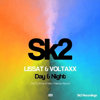 Lissat & Voltaxx - Day & Night