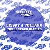 Lissat & Voltaxx - Nikki Beach Diaries